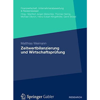 Zeitwertbilanzierung und Wirtschaftspr?fung [Paperback]