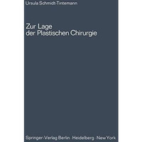 Zur Lage der plastischen Chirurgie [Paperback]