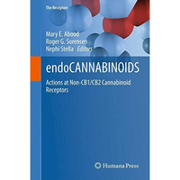 endoCANNABINOIDS: Actions at Non-CB1/CB2 Cannabinoid Receptors [Hardcover]