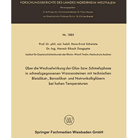 ?ber die Wechselwirkung der Glas- bzw. Schmelzphase in schmelzgegossenen Wannens [Paperback]