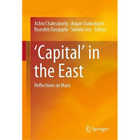 Capital in the East: Reflections on Marx [Hardcover]