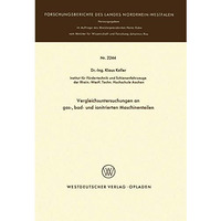 Vergleichsuntersuchungen an gas-, bad- und ionitrierten Maschinenteilen [Paperback]