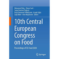 10th Central European Congress on Food: Proceedings of CE-Food 2020 [Hardcover]