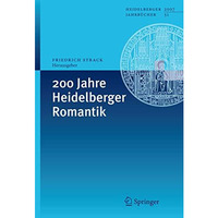 200 Jahre Heidelberger Romantik [Paperback]