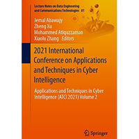 2021 International Conference on Applications and Techniques in Cyber Intelligen [Paperback]