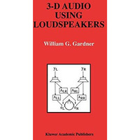 3-D Audio Using Loudspeakers [Hardcover]