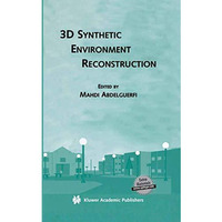 3D Synthetic Environment Reconstruction [Hardcover]