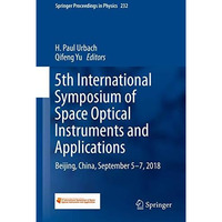 5th International Symposium of Space Optical Instruments and Applications: Beiji [Hardcover]