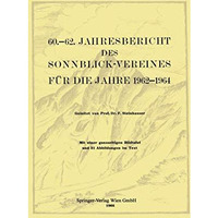 60.62. Jahresbericht des Sonnblick-Vereines f?r die Jahre 19621964 [Paperback]