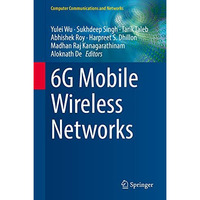 6G Mobile Wireless Networks [Hardcover]