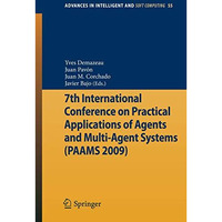 7th International Conference on Practical Applications of Agents and Multi-Agent [Paperback]