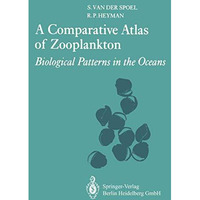 A Comparative Atlas of Zooplankton: Biological Patterns in the Oceans [Paperback]