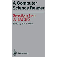 A Computer Science Reader: Selections from ABACUS [Paperback]