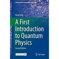 A First Introduction to Quantum Physics [Paperback]