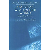 A Nuclear-Weapon-Free World: Steps Along the Way [Paperback]