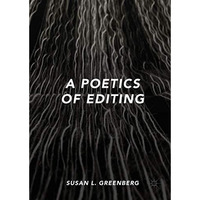 A Poetics of Editing [Hardcover]