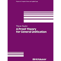 A Proof Theory for General Unification [Hardcover]