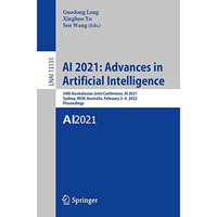 AI 2021: Advances in Artificial Intelligence: 34th Australasian Joint Conference [Paperback]