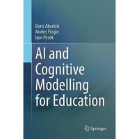 AI and Cognitive Modelling for Education [Hardcover]