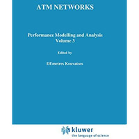 ATM Networks: Performance Modelling and Evaluation [Hardcover]