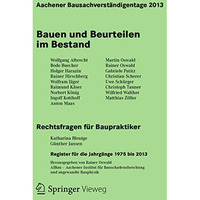 Aachener Bausachverst?ndigentage 2013: Bauen und Beurteilen im Bestand [Paperback]