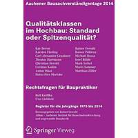 Aachener Bausachverst?ndigentage 2014: Qualit?tsklassen im Hochbau: Standard ode [Paperback]