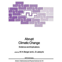 Abrupt Climatic Change: Evidence and Implications [Hardcover]