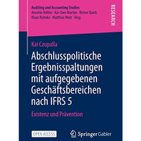 Abschlusspolitische Ergebnisspaltungen mit aufgegebenen Gesch?ftsbereichen nach  [Paperback]