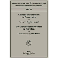 Abwasserwirtschaft in ?sterreich. Die Abwasserwirtschaft in K?rnten [Paperback]