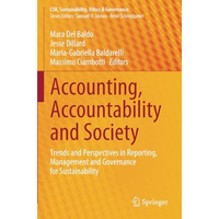 Accounting, Accountability and Society: Trends and Perspectives in Reporting, Ma [Paperback]