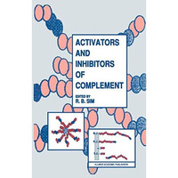 Activators and Inhibitors of Complement [Hardcover]