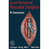 Acute Peripheral Vascular Surgery [Paperback]