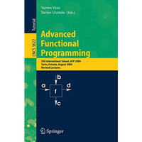 Advanced Functional Programming: 5th International School, AFP 2004, Tartu, Esto [Paperback]