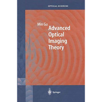 Advanced Optical Imaging Theory [Hardcover]