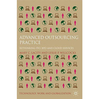 Advanced Outsourcing Practice: Rethinking ITO, BPO and Cloud Services [Hardcover]