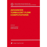 Advanced Turbulent Flow Computations [Paperback]