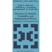 Advances in Analysis, Probability and Mathematical Physics: Contributions of Non [Paperback]