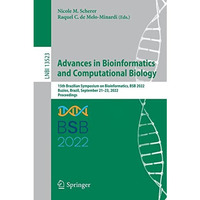 Advances in Bioinformatics and Computational Biology: 15th Brazilian Symposium o [Paperback]