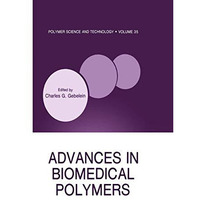 Advances in Biomedical Polymers [Hardcover]