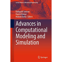 Advances in Computational Modeling and Simulation [Hardcover]