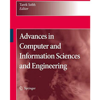 Advances in Computer and Information Sciences and Engineering [Paperback]