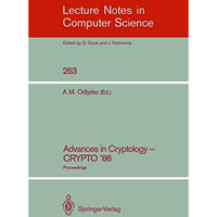 Advances in Cryptology - CRYPTO '86: Proceedings [Paperback]