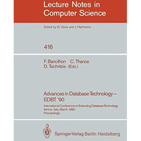 Advances in Database Technology - EDBT '90: International Conference on Extendin [Paperback]