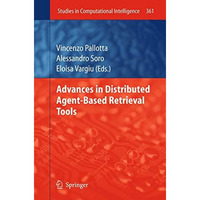 Advances in Distributed Agent-Based Retrieval Tools [Hardcover]