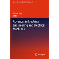 Advances in Electrical Engineering and Electrical Machines [Paperback]