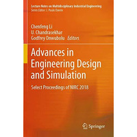 Advances in Engineering Design and Simulation: Select Proceedings of NIRC 2018 [Paperback]