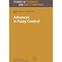 Advances in Fuzzy Control [Paperback]