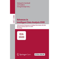 Advances in Intelligent Data Analysis XVIII: 18th International Symposium on Int [Paperback]