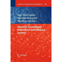 Advances in Intelligent Information and Database Systems [Hardcover]