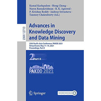 Advances in Knowledge Discovery and Data Mining: 25th Pacific-Asia Conference, P [Paperback]